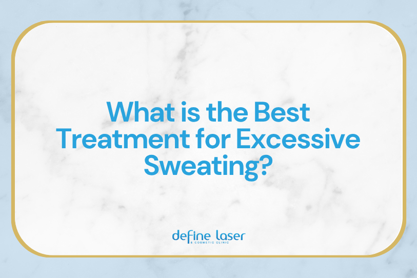 2022-03-treatment-for-excessive-sweating-blog-header What is the best Treatment for Excessive Sweating?