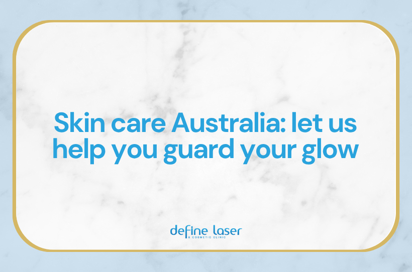 Skin-care-Australia-let-us-help-you-guard-your-glow