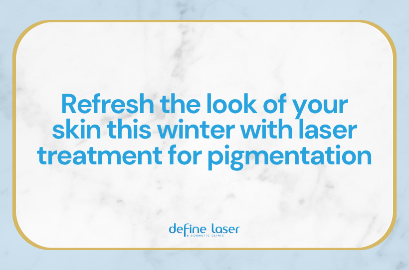 Refresh-the-look-of-your-skin-this-winter-with-laser-treatment-for-pigmentation