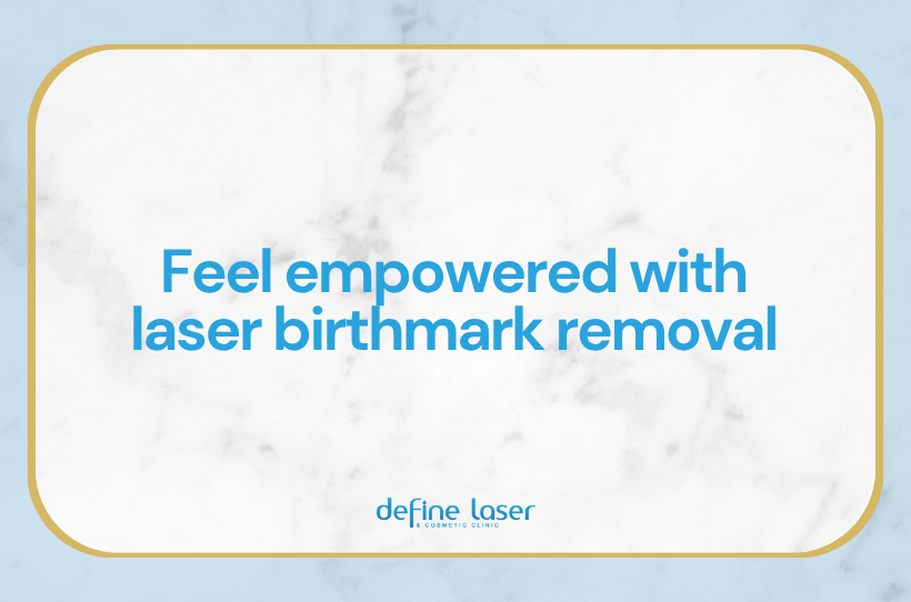 Feel-empowered-with-laser-birthmark-removal